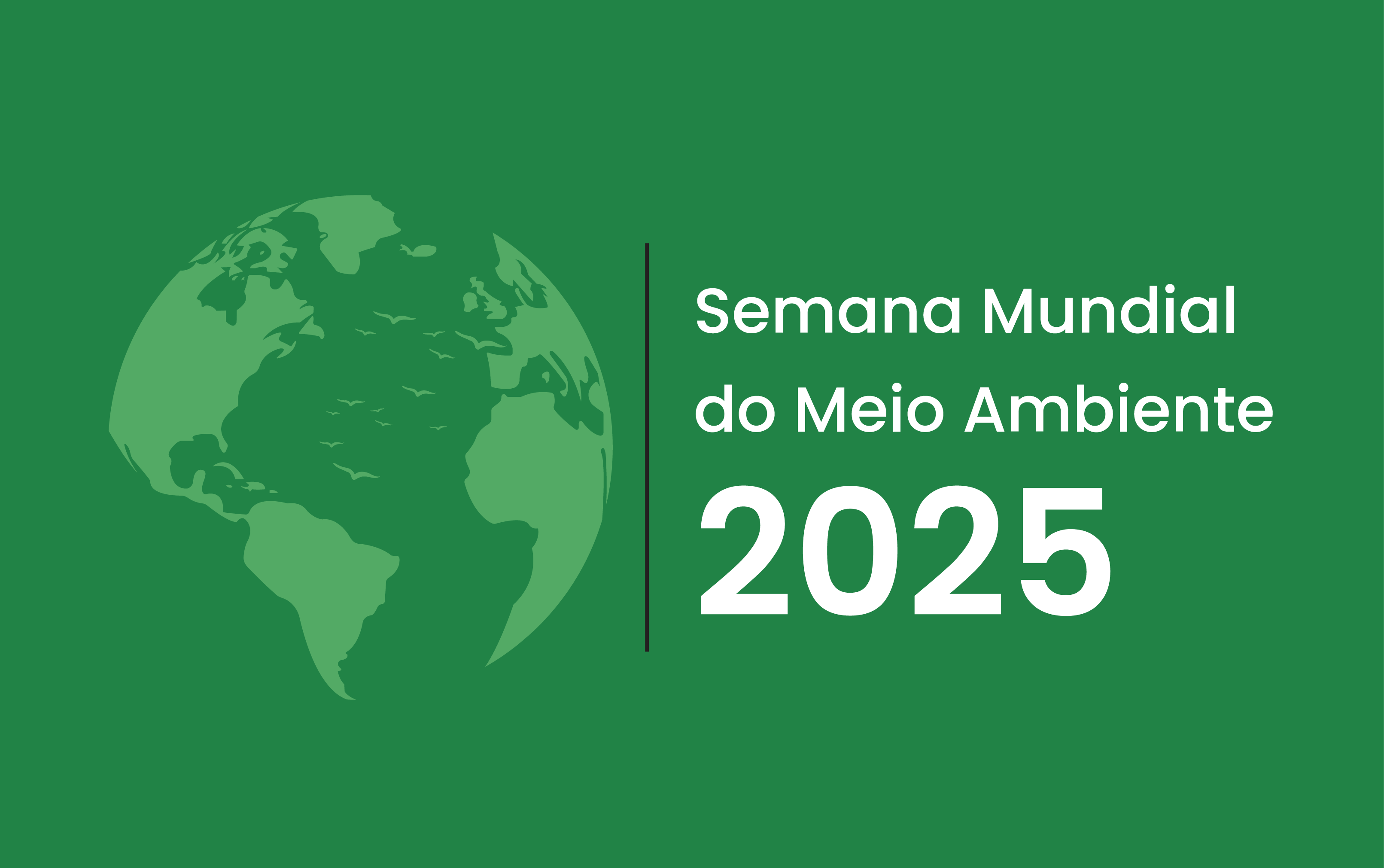 Dia Mundial do Meio Ambiente 2025